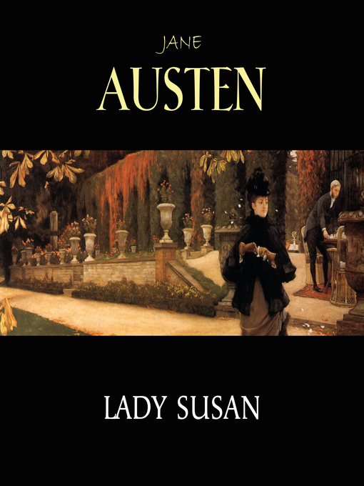 Title details for Lady Susan by Jane Austen - Wait list